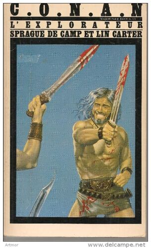 Sprague De Camp Et Lin Carter - Conan - L´Explorateur