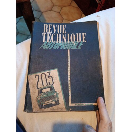 Revue Technique Automobile Peugeot 203 Numéro Réédité