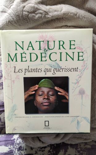 Livre 'Nature Et Médecine " National Géographic