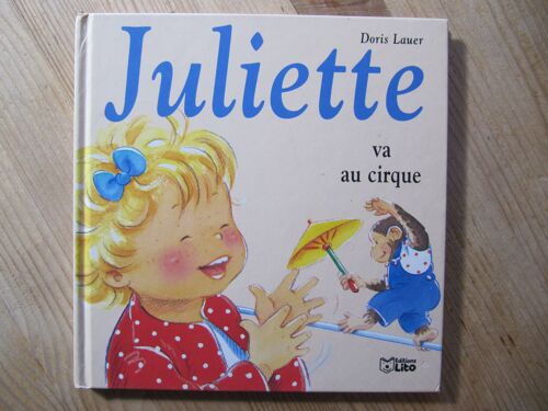 Juliette Va Au Cirque Par Doris Lauer