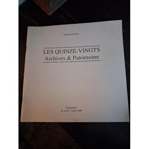 Les Quinze-Vingts , Exposition 24 Avril-3 Juin 1989