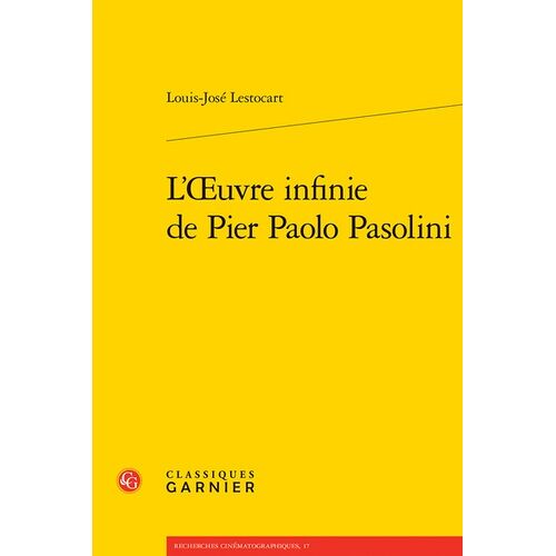 L'oeuvre Infinie De Pier Paolo Pasolini