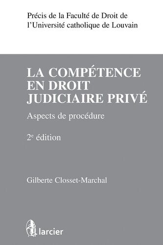 La Compétence En Droit Judiciaire Privé - Aspects De Procédure