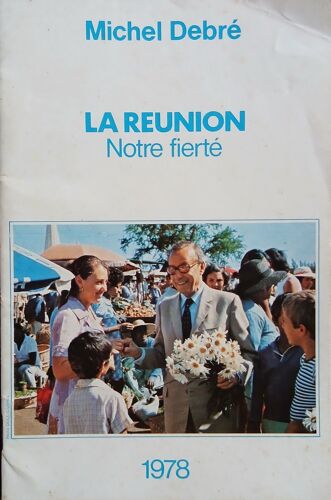 La Reunion Notre Fierte 1978