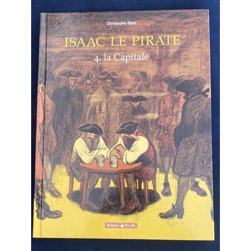 Isaac Le Pirate T1 À 4- Christophe Blain