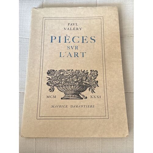 Pièces Sur L’Art Paul Valéry  Éditions Darantiere 1931