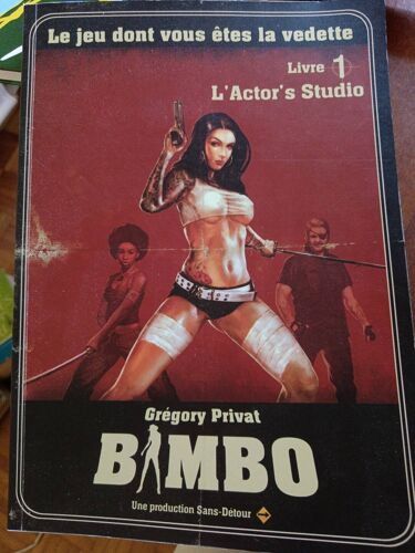 Bimbo Livre 1 L Actor'S Studio Grégory Privat Le Jeu Dont Vous Étes La Vedette