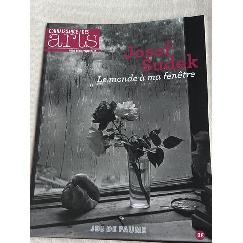 Joseph Sudek /Le Monde À Ma Fenêtre /Connaissance Des Arts/Hors Serie /Portfolio