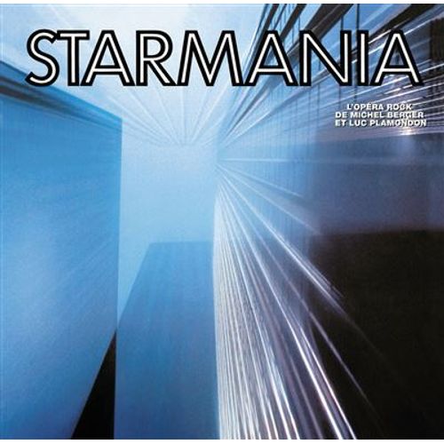 Starmania _ L'Opéra Rock De Michel Berger Et Luc Plamondon : Version Originale _ (Double Vinyle 33 Tours ; 2020 ; 0190295708191) _ Daniel Balavoine, France Gall, Diane Dufresne, Fabienne Thibeault...