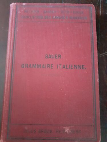 Nouvelle Grammaire Italienne Avec De Nombreux Exercices De Traduction, De Lecture Et De Conversation (9e Édition)