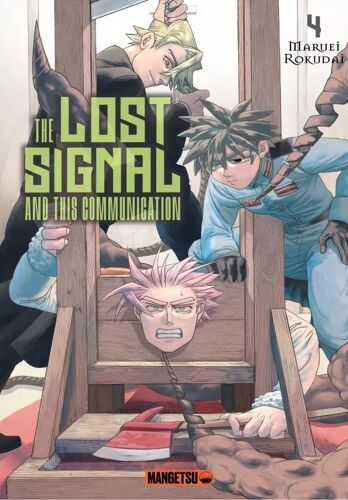 The Lost Signal Et This Communication - Tome 4
