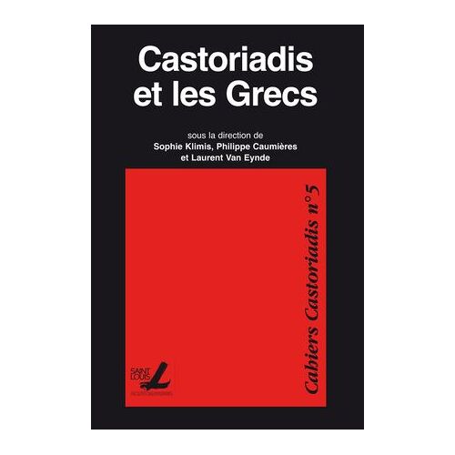 Castoriadis Et Les Grecs