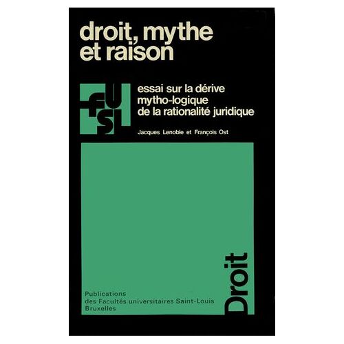 Droit, Mythe Et Raison