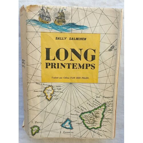 Sally Salminen, Long Printemps, La Sixaine, 1946, Traduit Par Céline Van Der Pelen, Adapté Par Aimé Decoster