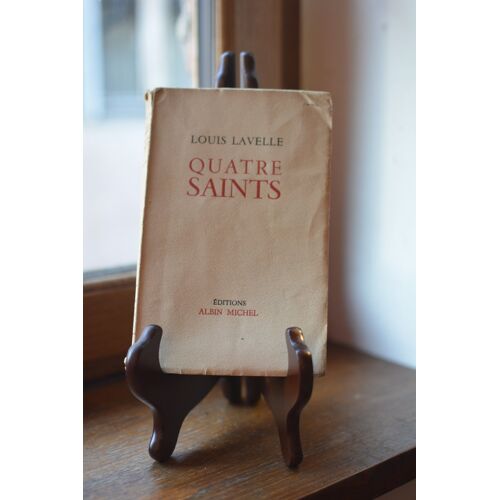 Quatre Saints - Louis Lavelle - Albin Michel - 1951