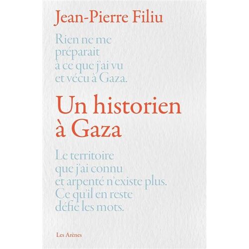 Jean-Pierre Filiu. Un Historien À Gaza