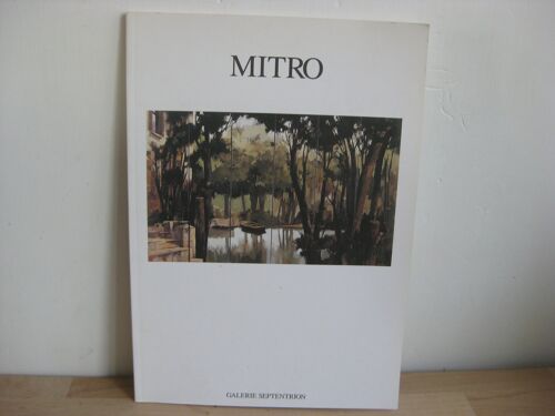 Mitro. Peintures Récentes 1999-2000