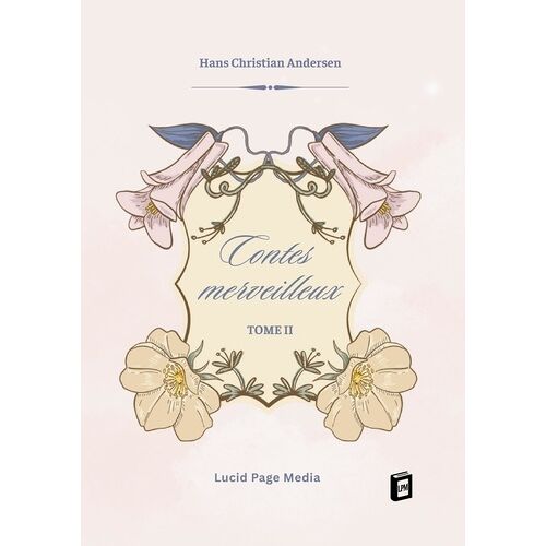 Les Contes Merveilleux D'andersen - Tome 2