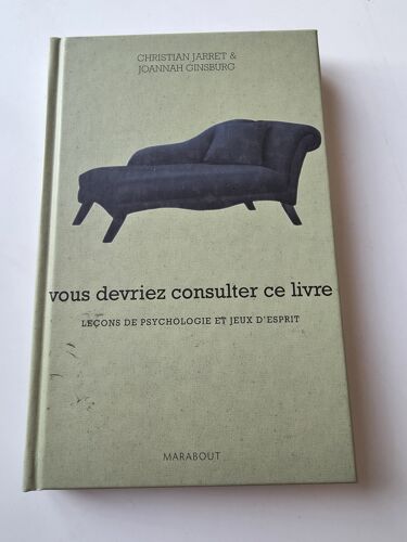 Vous Devriez Consulter Ce Livre, Leçons De Psychologie Et Jeux D'Esprit