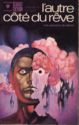 Ursula Le Guin-L Autre Côté Du Rêve-Marabout Science-Fiction 516-Eo 1975