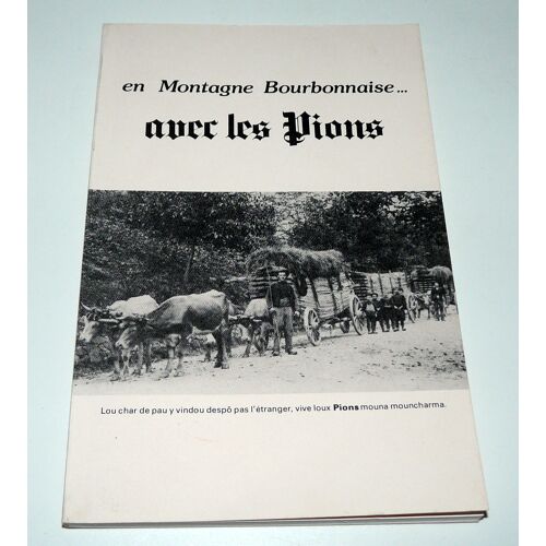 En Montagne Bourbonnaise Avec Les Pions
