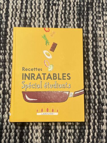 Recettes Inratables Spécial Étudiants - Larousse