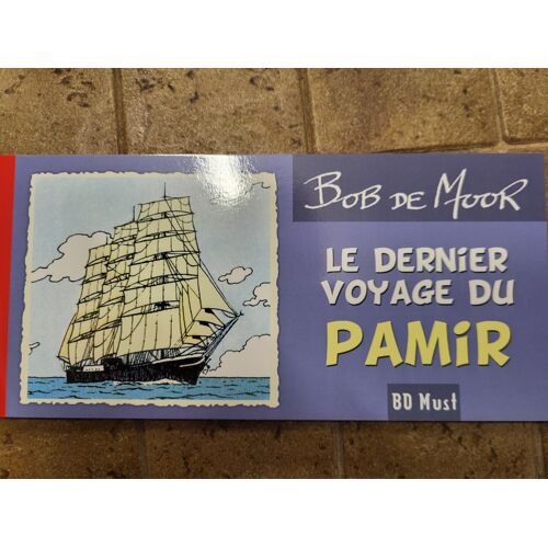 Le Dernier Voyage Du Pamir, Par Bob De Moor