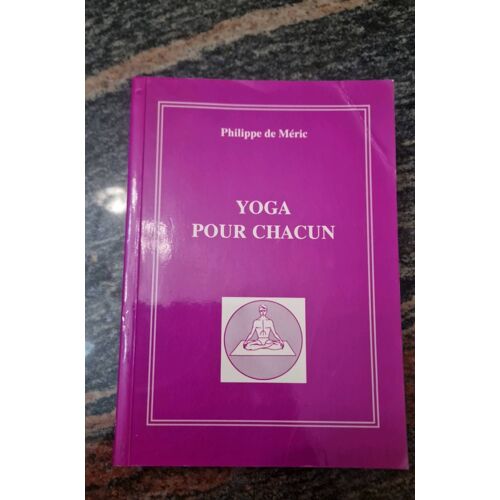 Meric Philippe De Yoga Pour Chacun