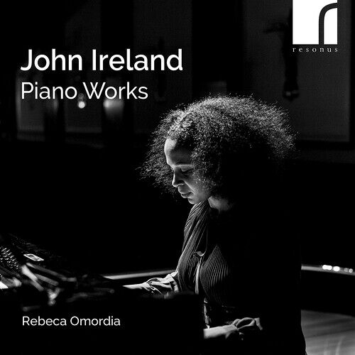 Rebeca Omordia - John Ireland: Piano Works [Compact Discs]