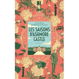 Les Saisons D'ashmore Castle - Tome 1 - L'héritage