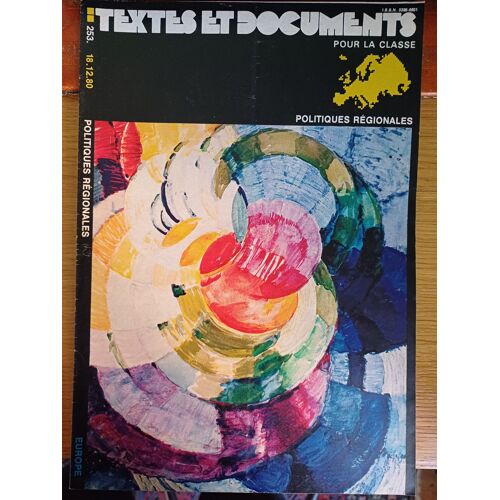 Textes Et Documents Pour La Classe. Politiques Regionales.