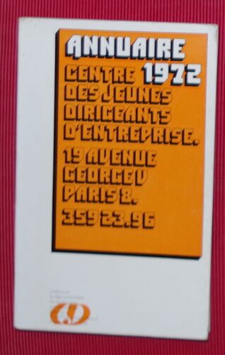 Annuaire 1972 - Centre Des Jeunes Dirigeants D'Entreprises