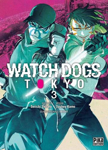 Watch Dogs Tokyo - Tome 3