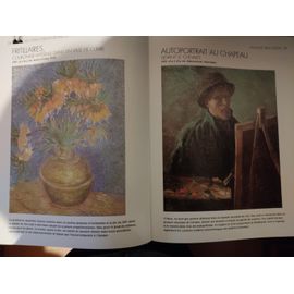 Les Cents Chef D'?uvre De Vincent Van Gogh La Folie De Peindre Éditions Atlas