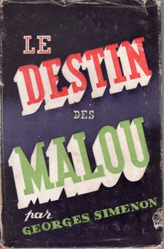 Simenon-Le Destin Des Malou-Presses De La Cité-Eo 1947 + Jaquette