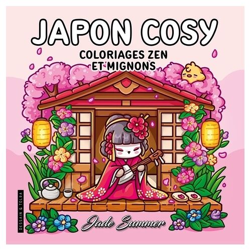 Japon Cosy - Coloriages Zen Et Mignons