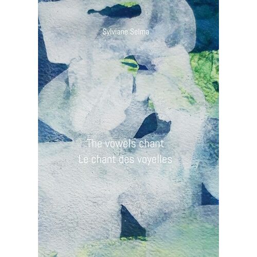 Le Chant Des Voyelles