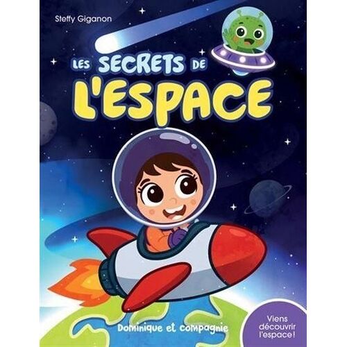 Les Secrets De L'espace