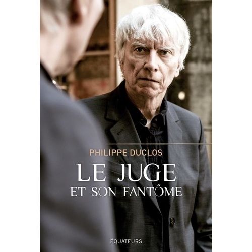 Le Juge Et Son Fantôme