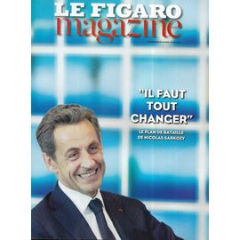 Le Figaro Magazine N°21732 20/06/2014 Sarkozy: "Il Faut Tout Changer"/ "Game Of Thrones"/ Un Éden Aux Fidji/ Les Aventuriers Du Désert Libyque