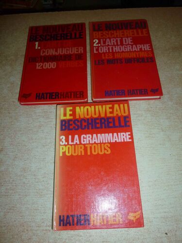 Le Nouveau Bescherelle En 3 Tomes : L Art De Conjuguer + L Art De L Orthographe + La Grammaire Pour Tous