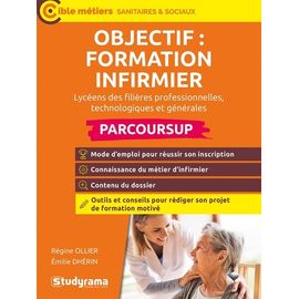 Objectif : Formation Infirmier Avec Parcoursup