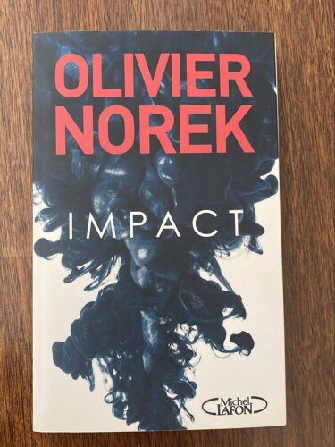 Livre Olivier Norek : « Impact »