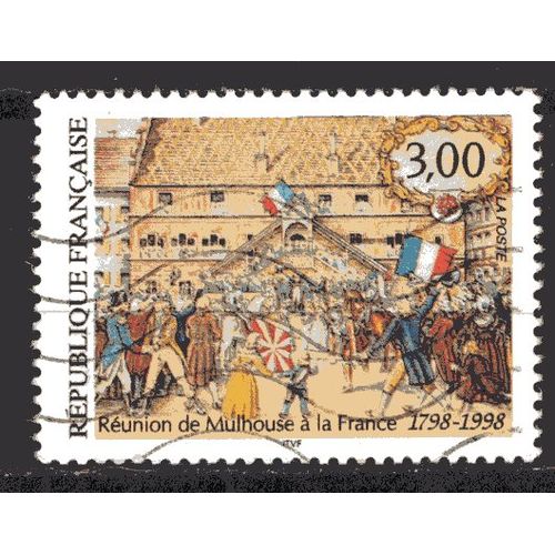 France 1998 Bicentenaire De Reunion De Mulhouse A La France Yvert N° 3142 Oblitere