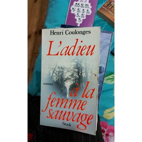 Henri Coulonges L Adieu À La Femme Sauvage