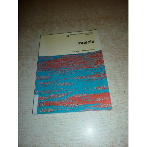 Muscle - Dr. Wilkie , F. Vincent