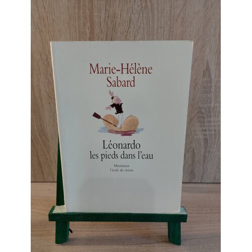 Léonardo, Les Pieds Dans L'Eau - Sabard Marie-Helene