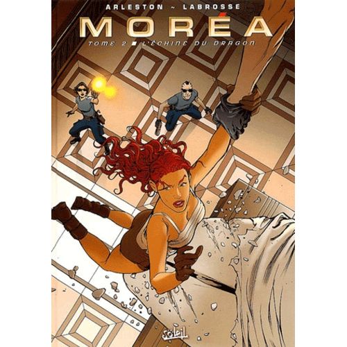Moréa - Tome 2 - L'échine Du Dragon
