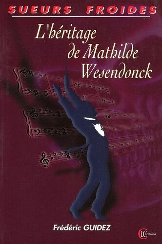 L'héritage De Mathilde Wesendonck