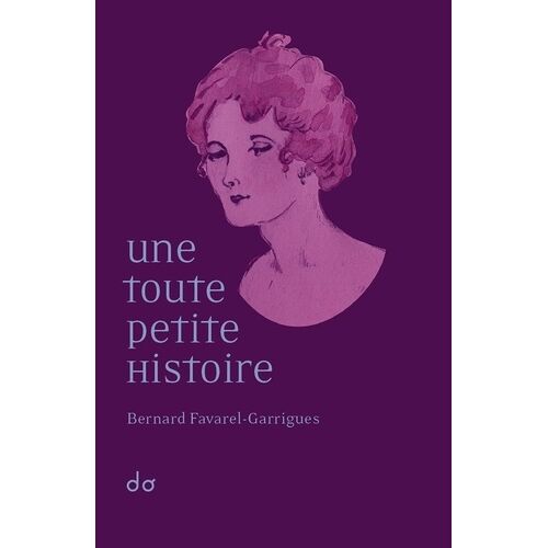 Une Toute Petite Histoire